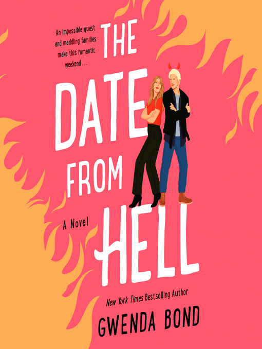 Title details for The Date from Hell by Gwenda Bond - Wait list